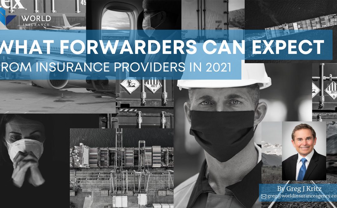 What forwarders can expect from insurance providers in 2021